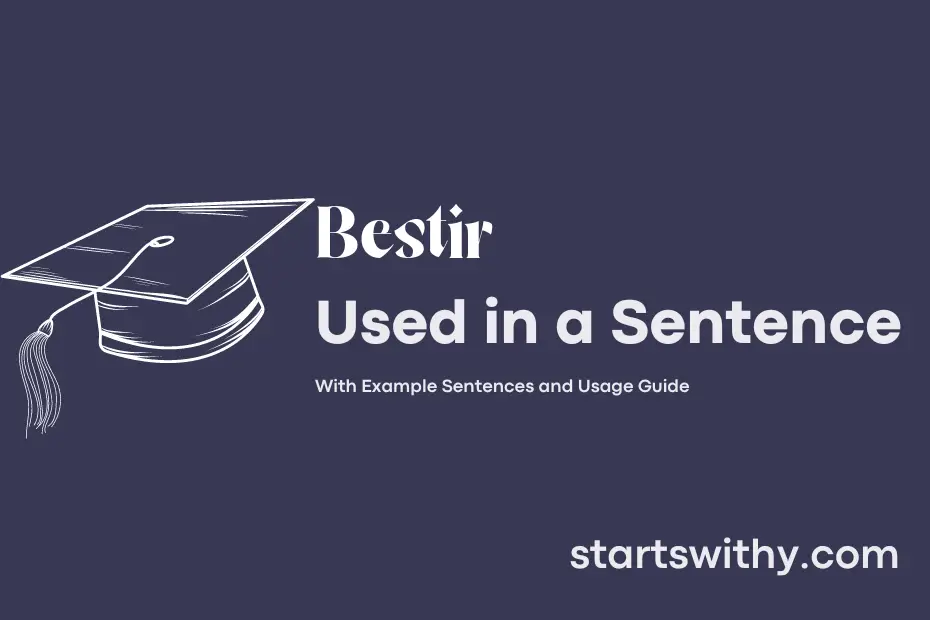 sentence with Bestir