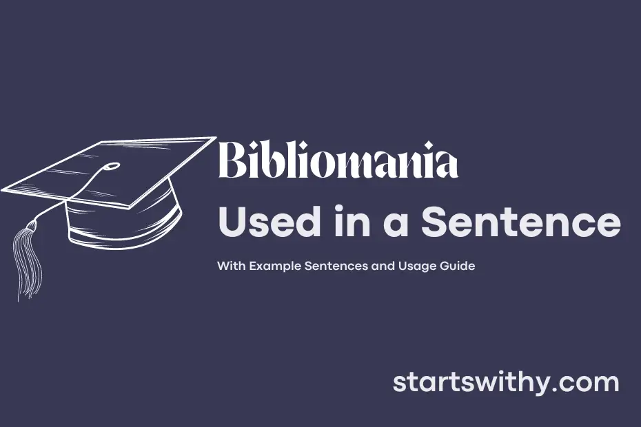sentence with Bibliomania