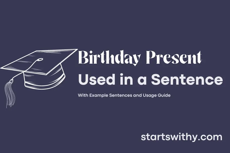 sentence with Birthday Present