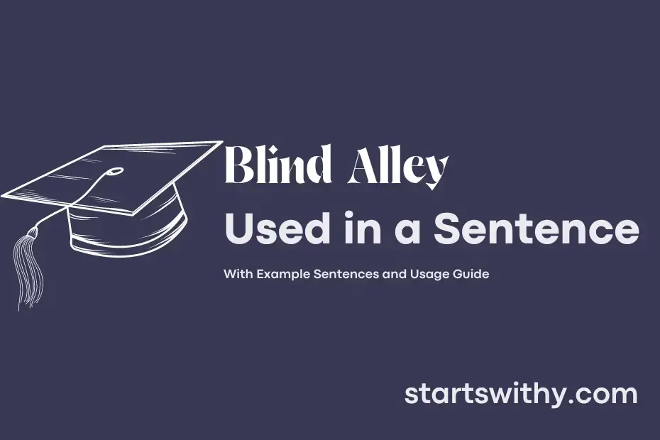 sentence with Blind Alley