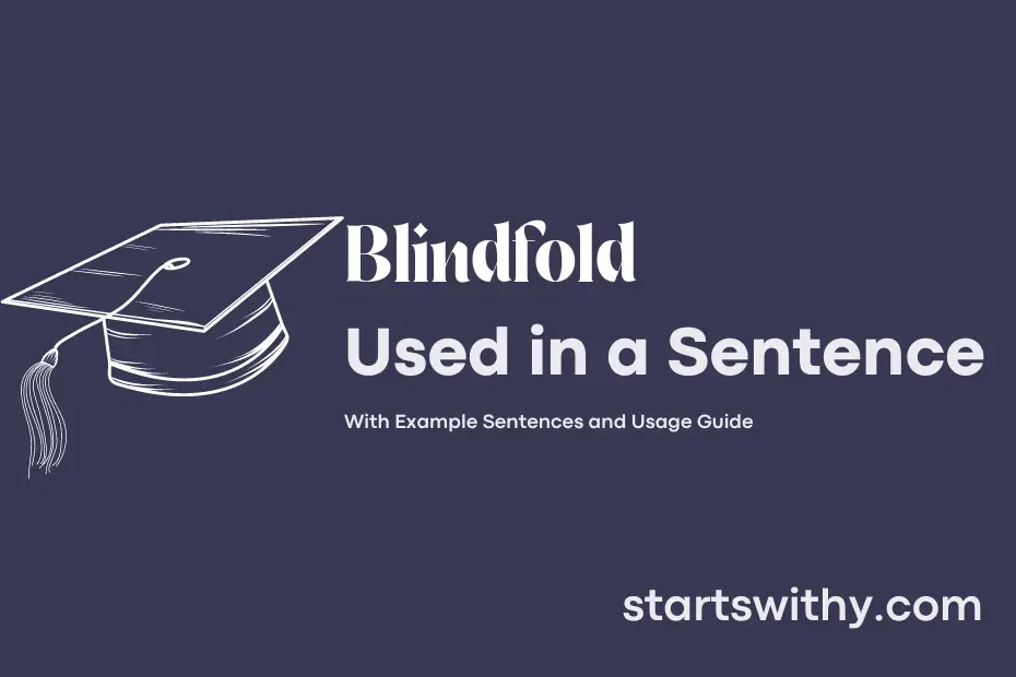 sentence with Blindfold
