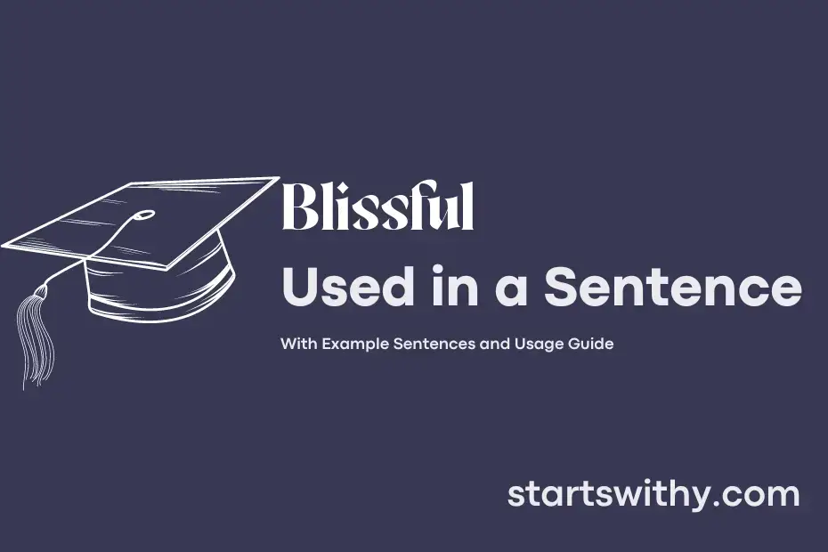 sentence with Blissful