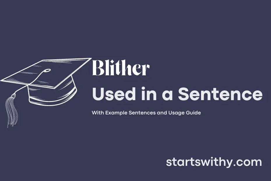 sentence with Blither