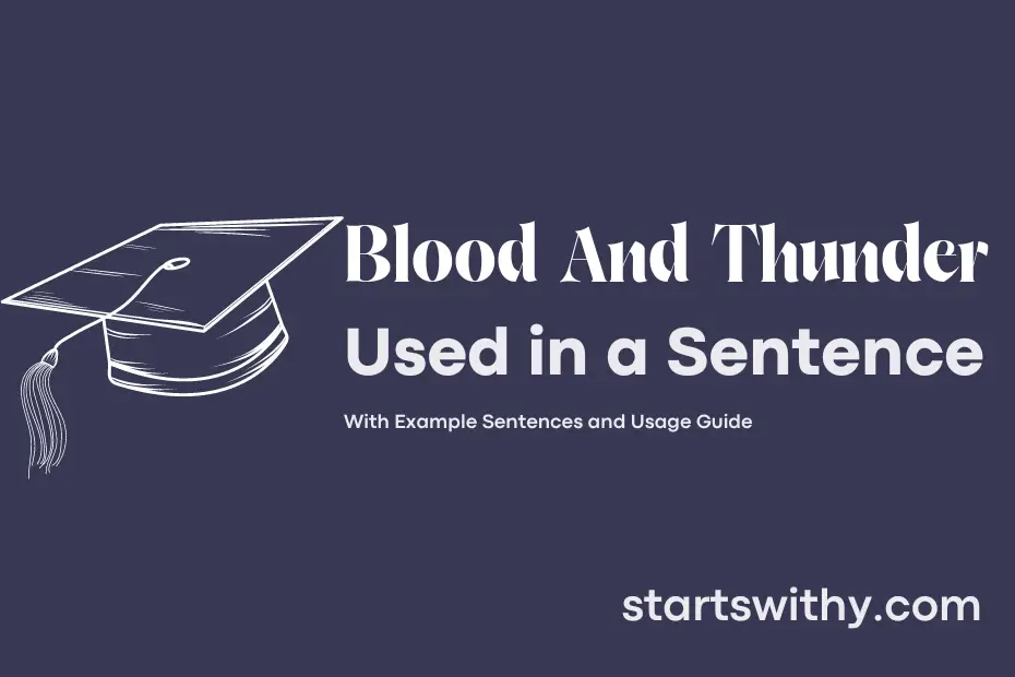 sentence with Blood And Thunder