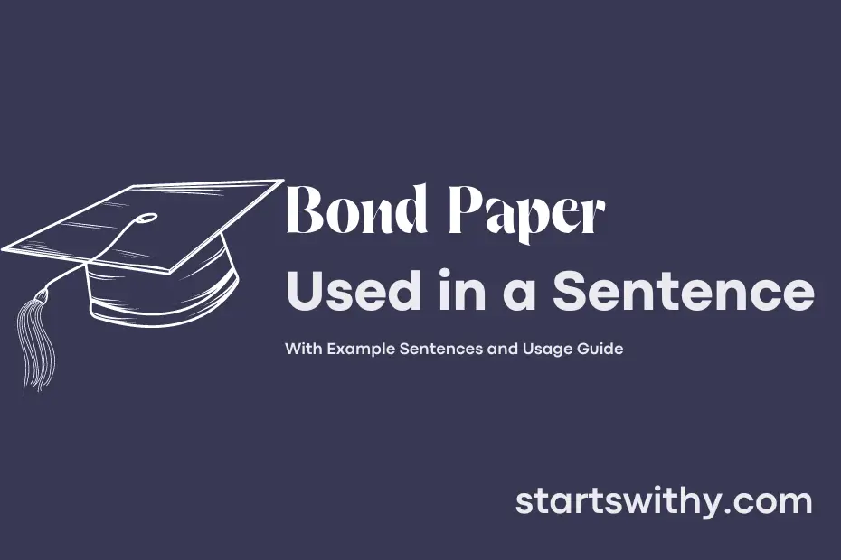 sentence with Bond Paper