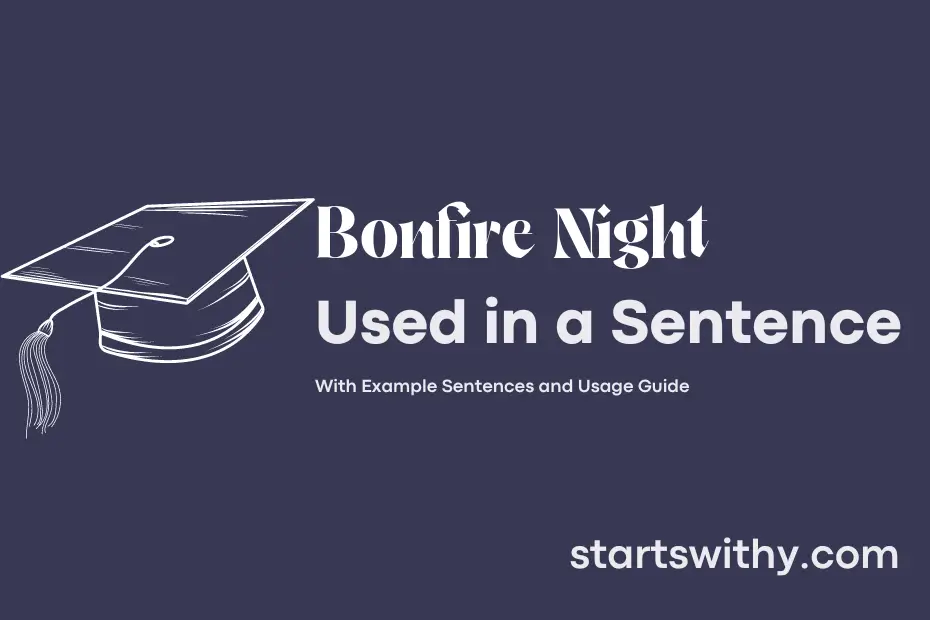 sentence with Bonfire Night