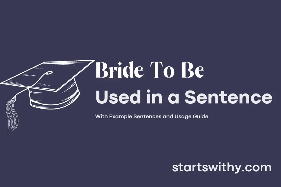 sentence with Bride To Be