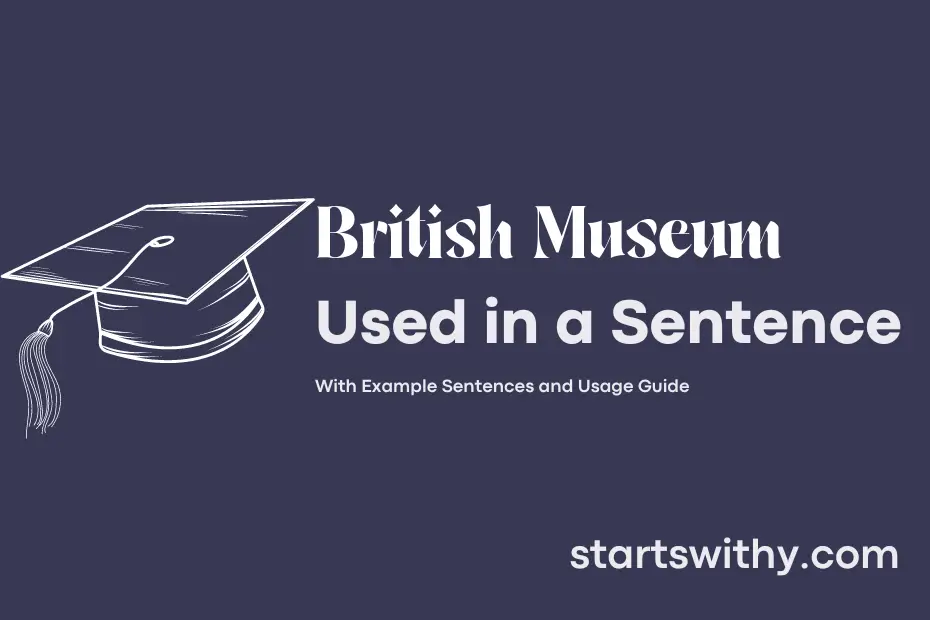 sentence with British Museum