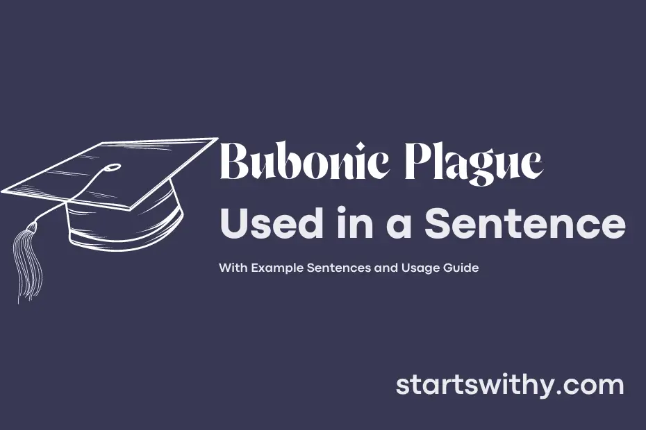 sentence with Bubonic Plague