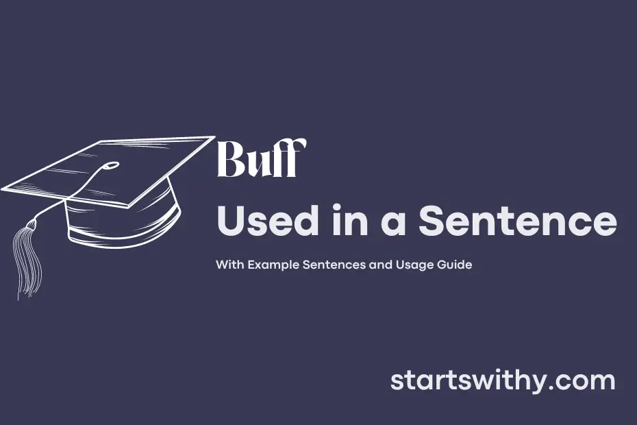 sentence with Buff