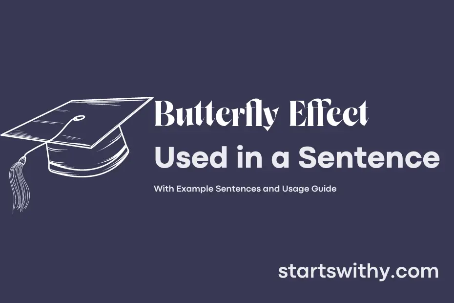 sentence with Butterfly Effect