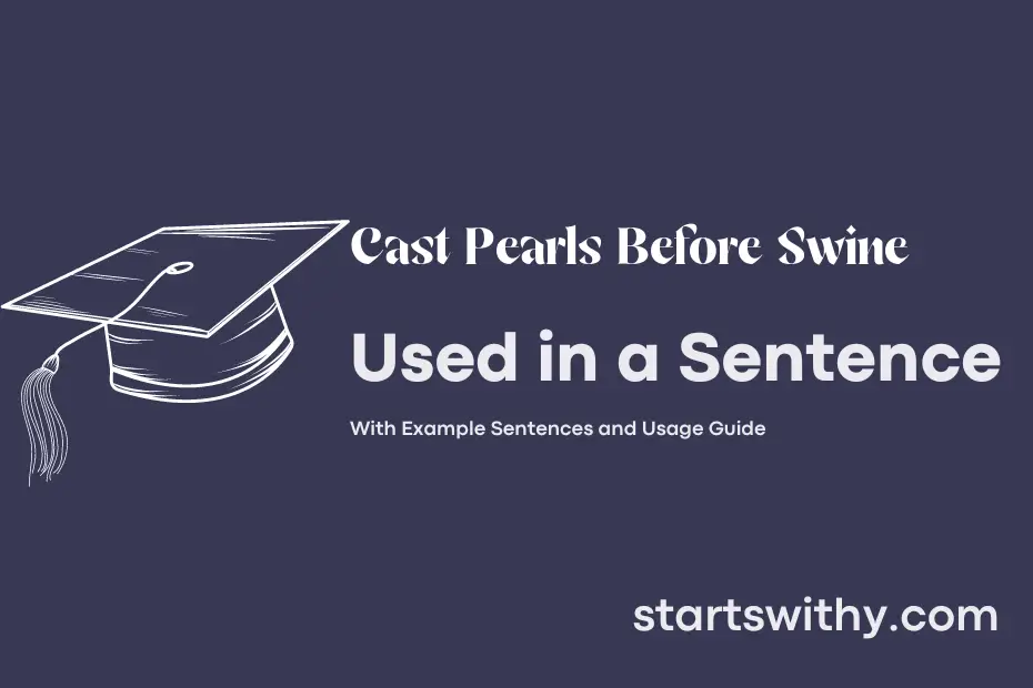 sentence with Cast Pearls Before Swine