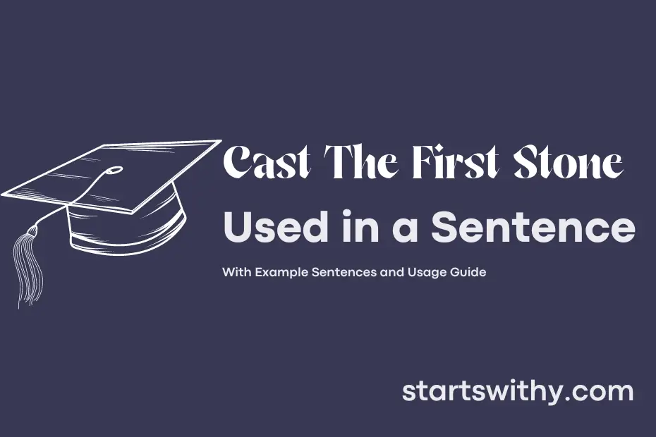 sentence with Cast The First Stone