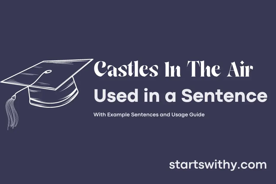 sentence with Castles In The Air