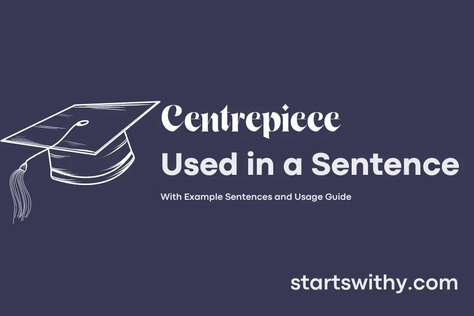 sentence with Centrepiece