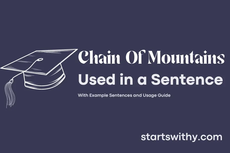 sentence with Chain Of Mountains