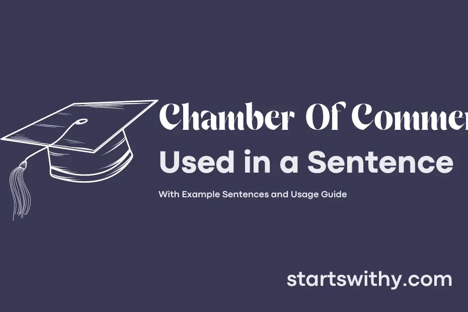sentence with Chamber Of Commerce