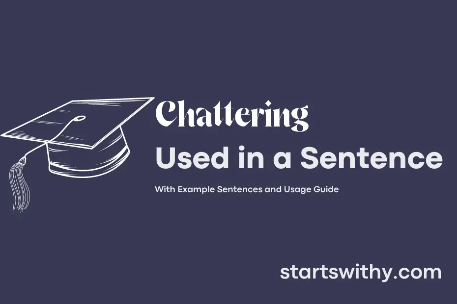 sentence with Chattering