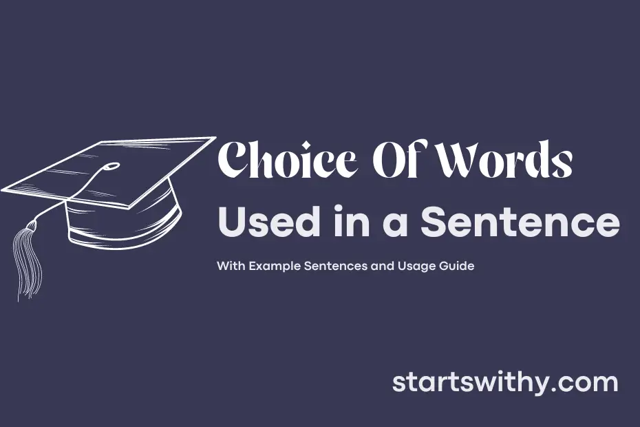 sentence with Choice Of Words