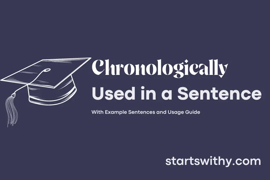 sentence with Chronologically