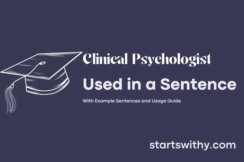 sentence with Clinical Psychologist
