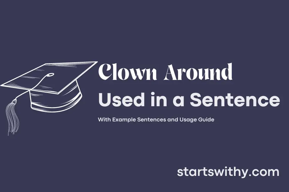 sentence with Clown Around