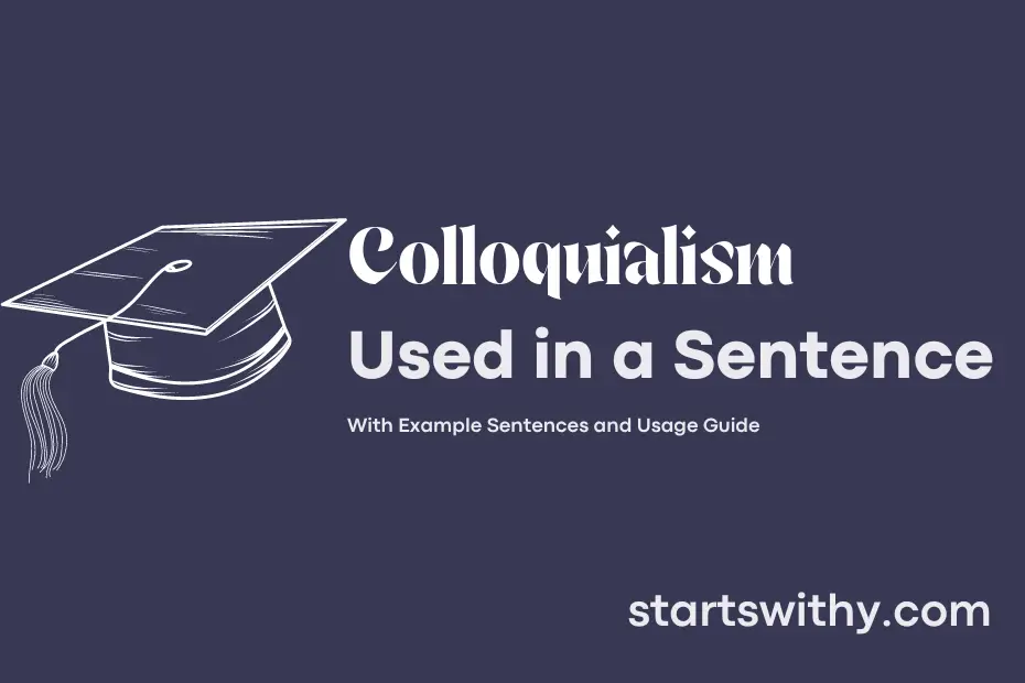 sentence with Colloquialism
