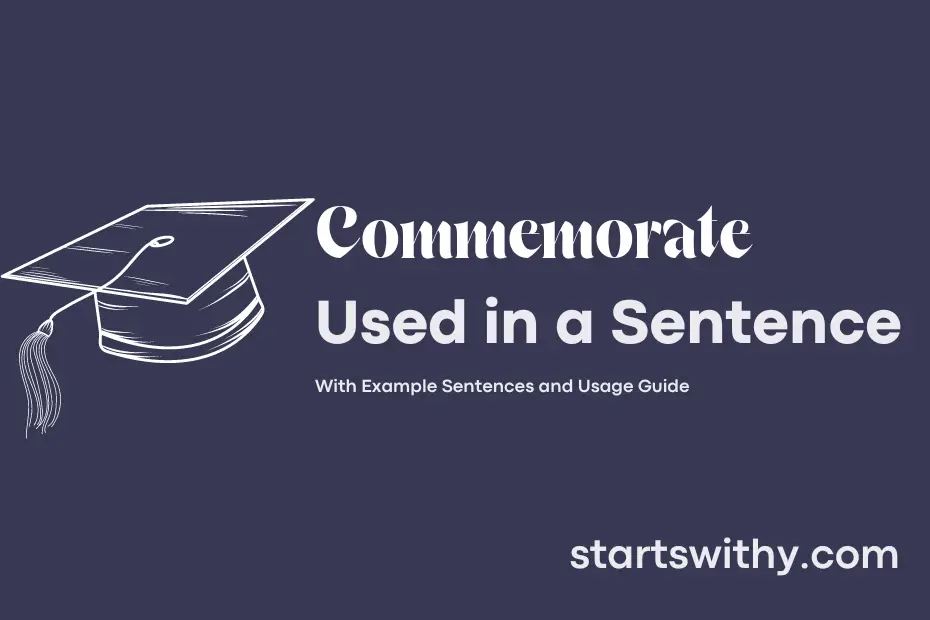 sentence with Commemorate