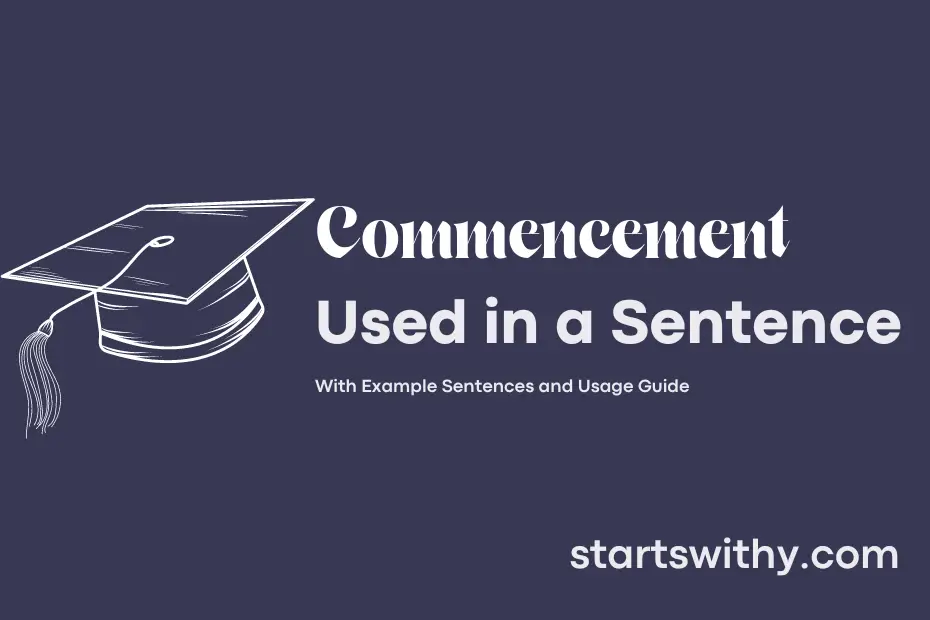 sentence with Commencement