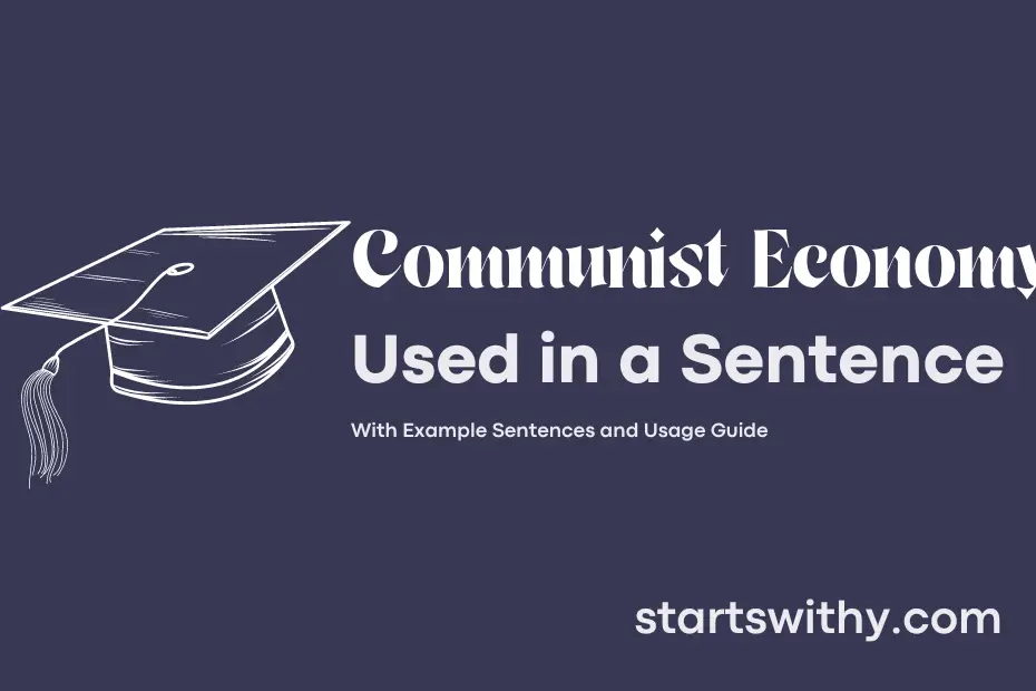 sentence with Communist Economy