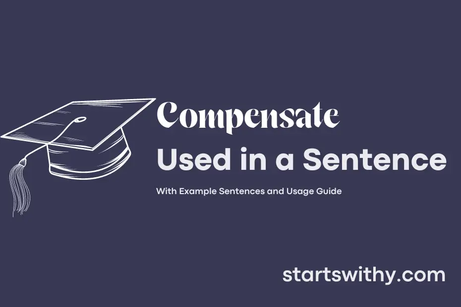 sentence with Compensate