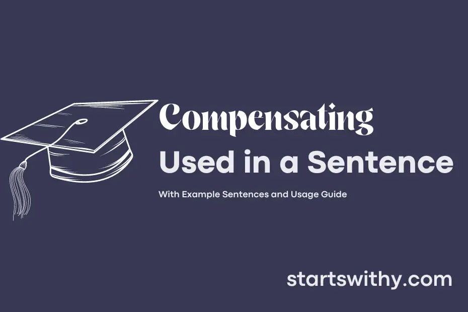 sentence with Compensating