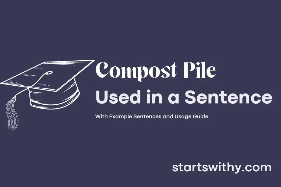 sentence with Compost Pile