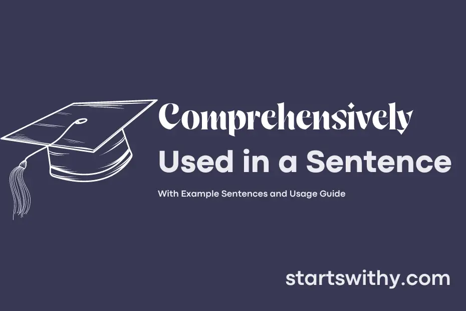 sentence with Comprehensively