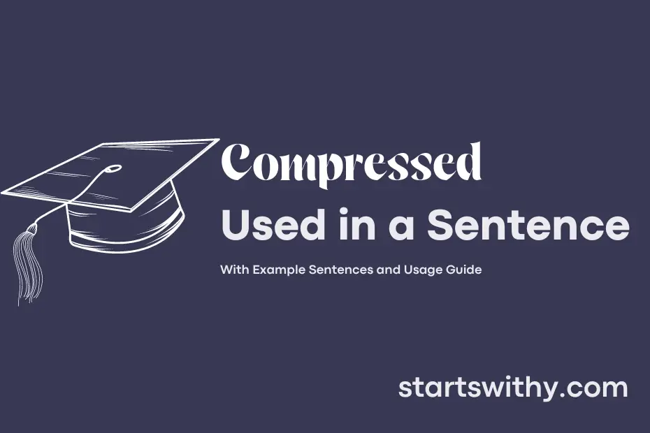 sentence with Compressed
