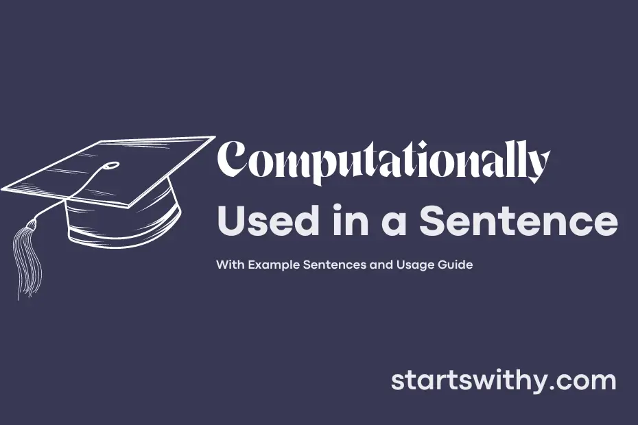 sentence with Computationally