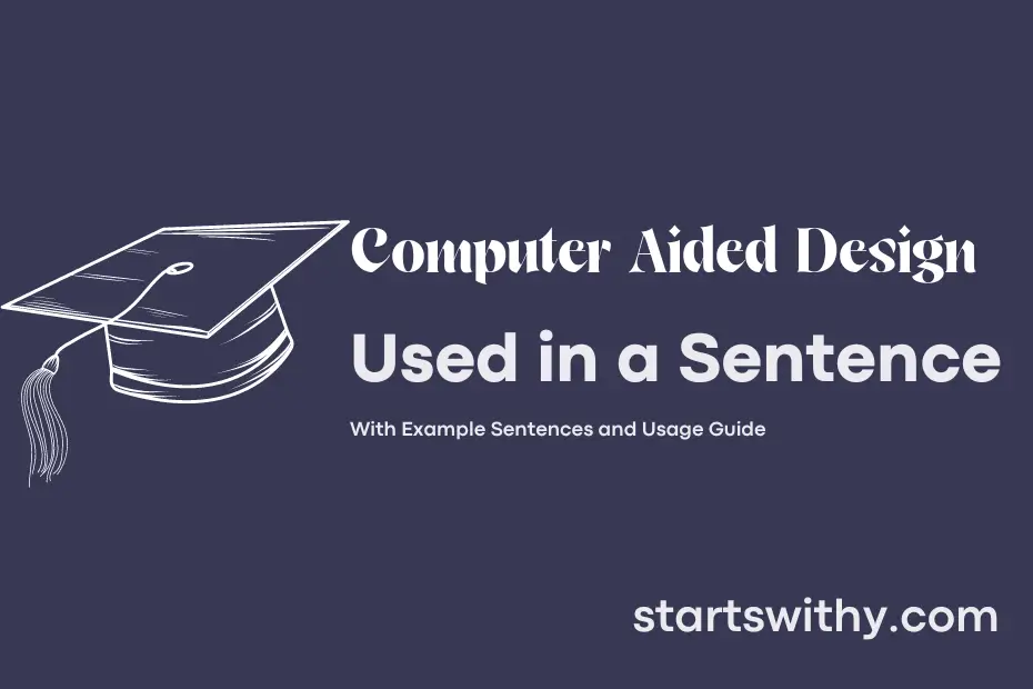 sentence with Computer Aided Design