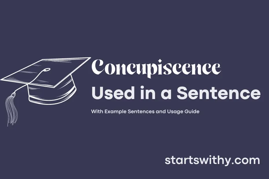 sentence with Concupiscence