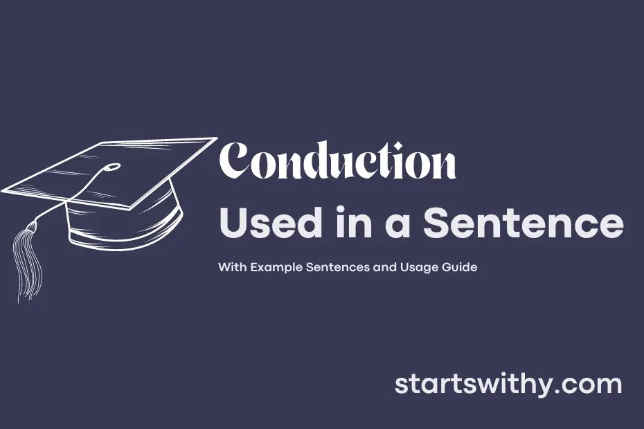 sentence with Conduction