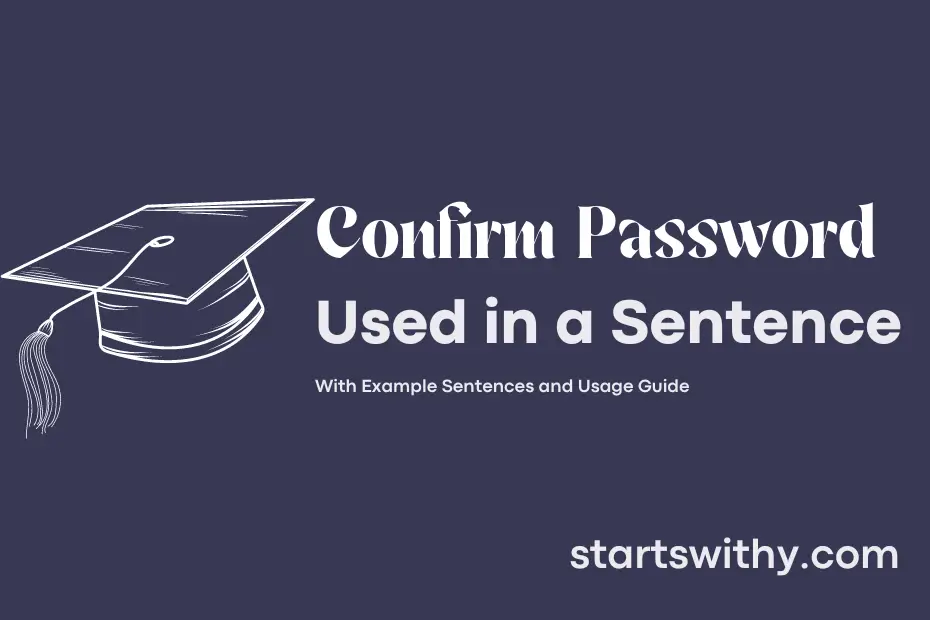 sentence with Confirm Password