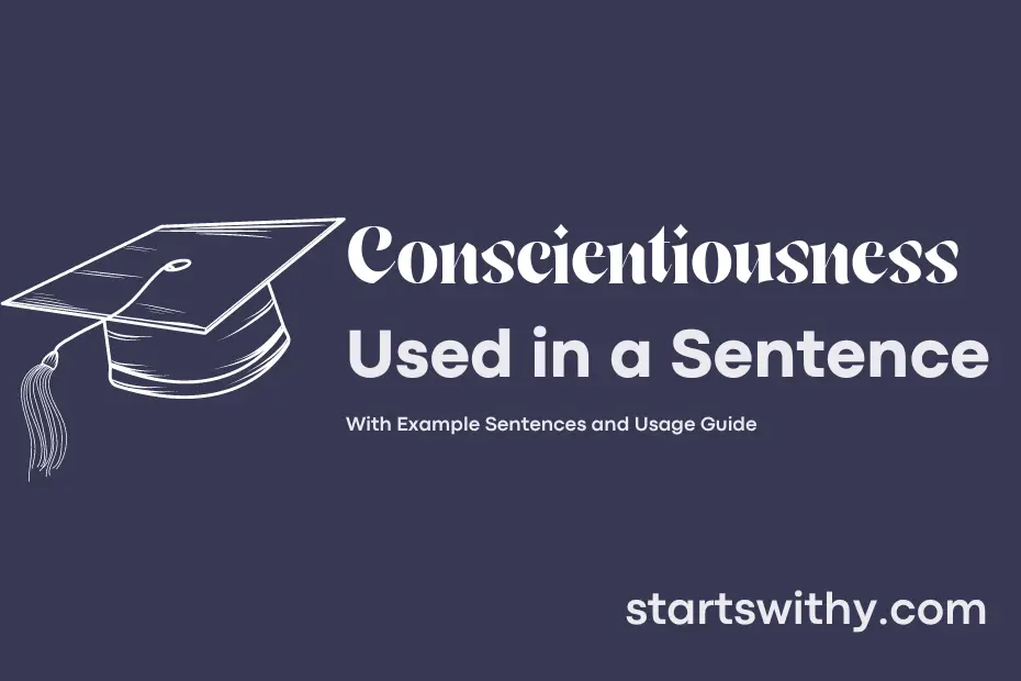 sentence with Conscientiousness