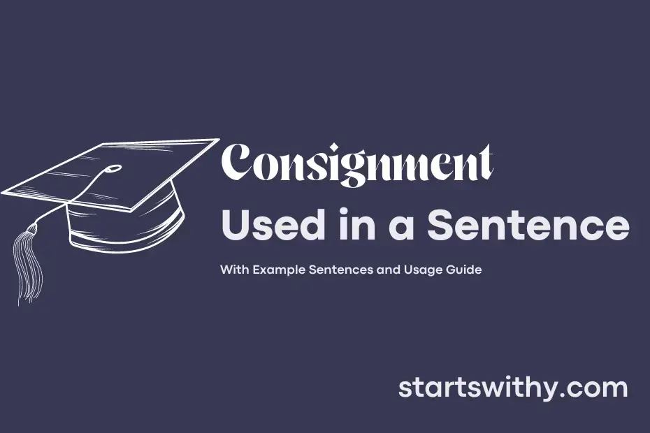 sentence with Consignment