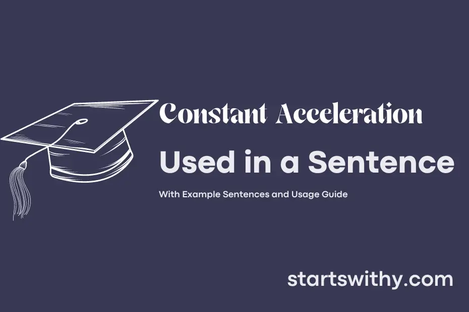 sentence with Constant Acceleration