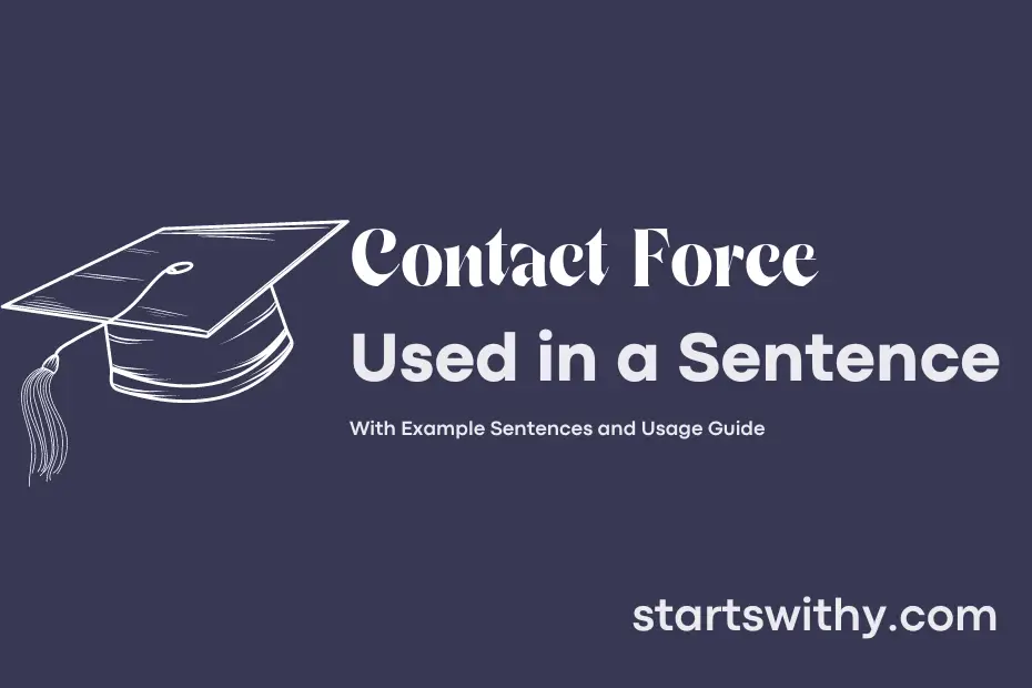 sentence with Contact Force