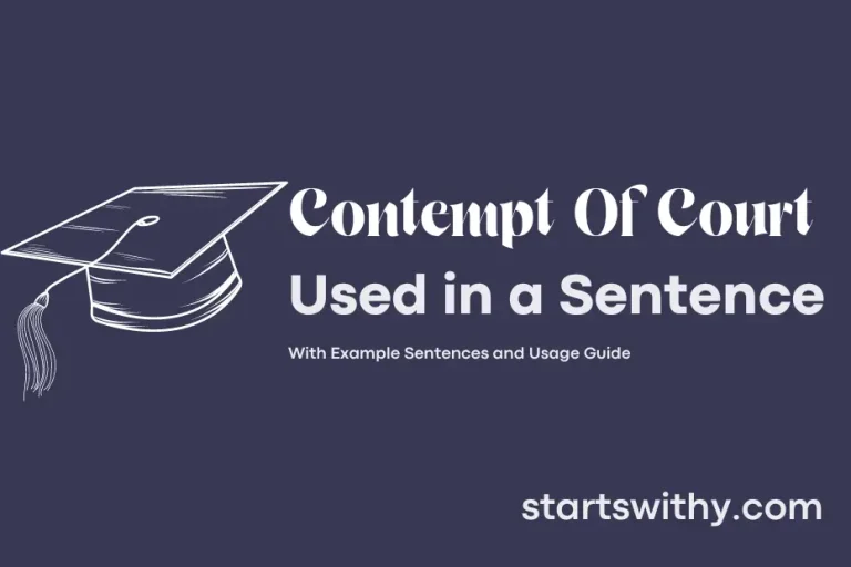 CONTEMPT OF COURT in a Sentence Examples: 21 Ways to Use Contempt Of Court