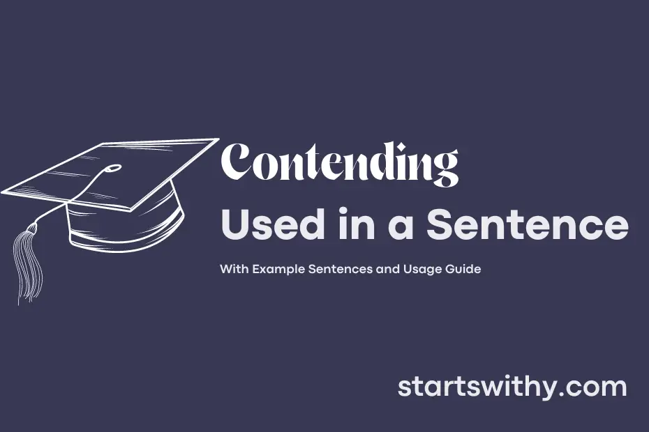 sentence with Contending