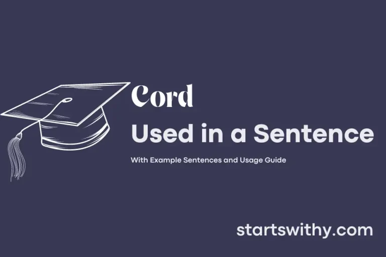 CORD in a Sentence Examples 21 Ways to Use Cord