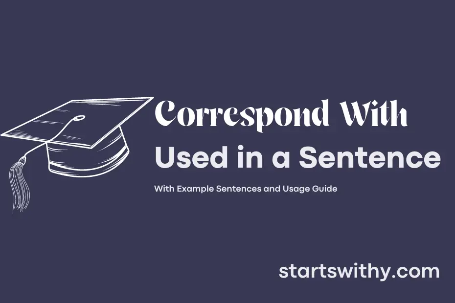 sentence with Correspond With