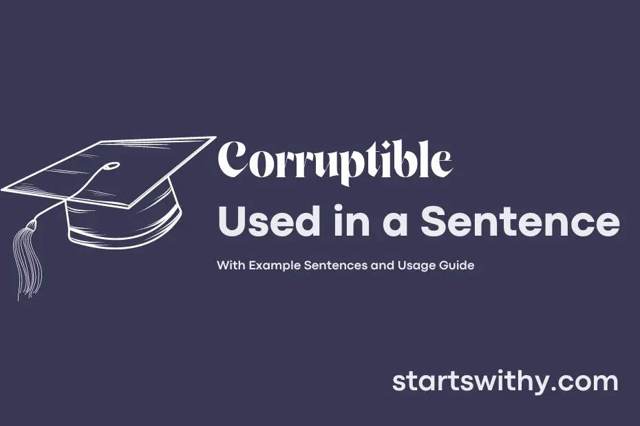 sentence with Corruptible
