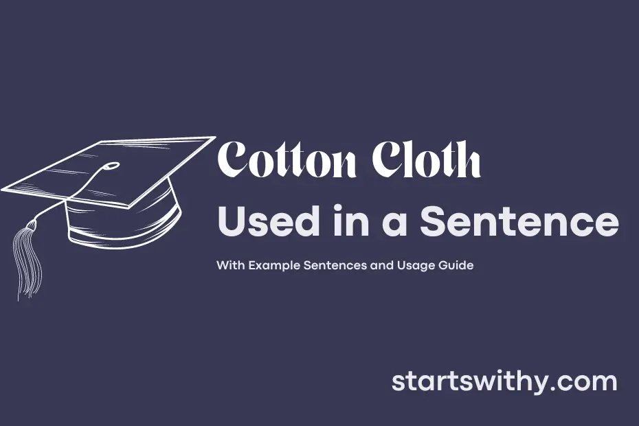 sentence with Cotton Cloth